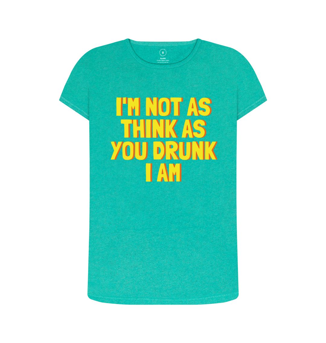 Seagrass Green Women's I'M Not As Print T-Shirts