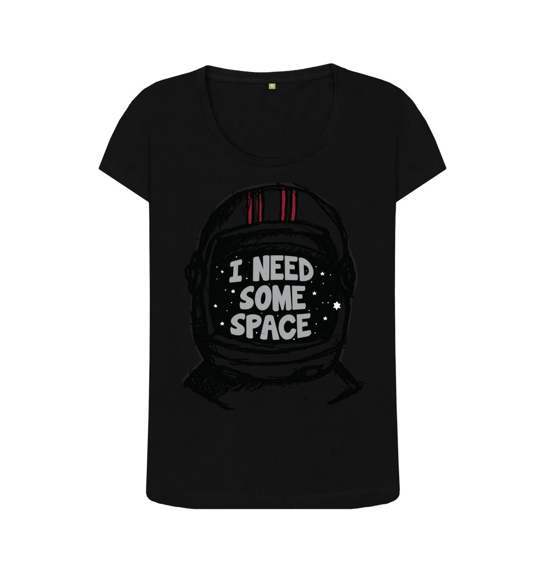 Black I Need Some Space Print Women T-Shirts